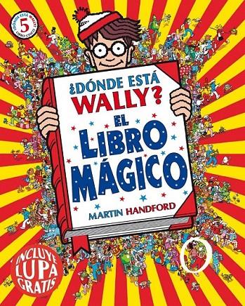 ¿Dónde está Wally? El libro mágico | 9788416075522 | Handford, Martin | Librería Castillón - Comprar libros online Aragón, Barbastro