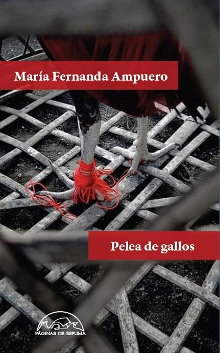 Pelea de gallos | 9788483932346 | Ampuero, María Fernanda | Librería Castillón - Comprar libros online Aragón, Barbastro