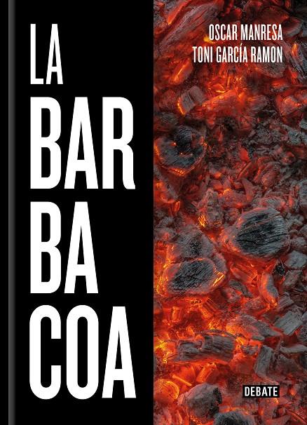 La barbacoa | 9788418006647 | Toni García Ramón Óscar Manresa | Librería Castillón - Comprar libros online Aragón, Barbastro