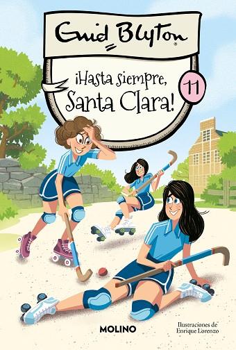 Santa Clara 11 - ¡Hasta siempre, Santa Clara! | 9788427239579 | Blyton, Enid | Librería Castillón - Comprar libros online Aragón, Barbastro