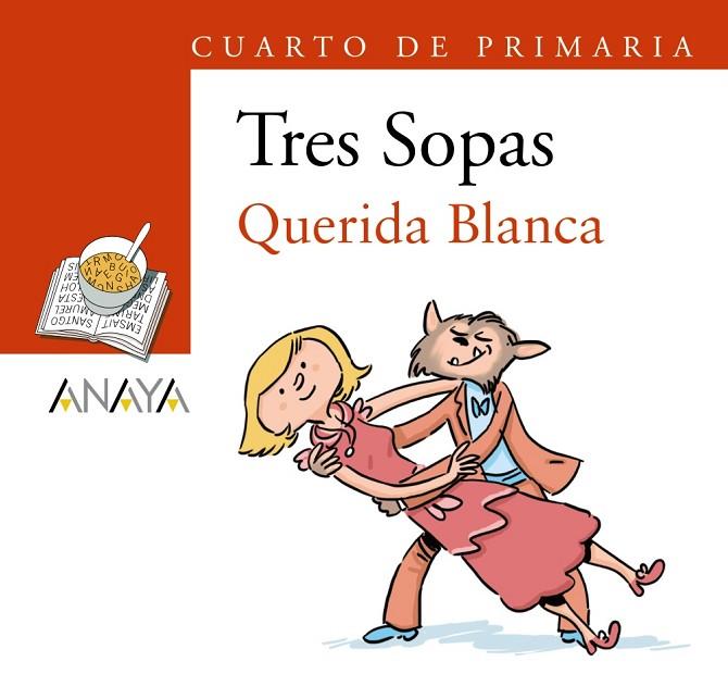 Blíster "Querida Blanca" 4º de Primaria | 9788469866641 | Cano, Carles | Librería Castillón - Comprar libros online Aragón, Barbastro
