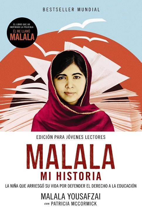 Malala. Mi historia | 9788491041917 | Yousafzai, Malala; McCormick, Patricia | Librería Castillón - Comprar libros online Aragón, Barbastro