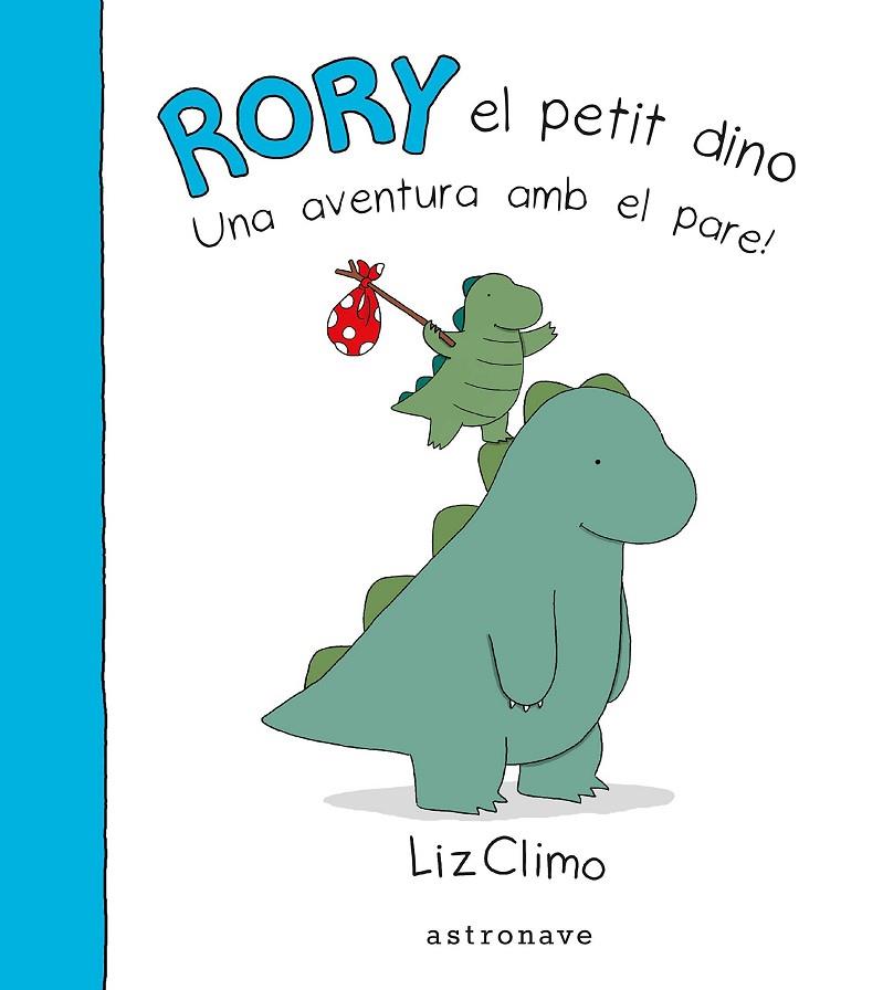 Rory. Una aventura amb el pare! | 9788467928853 | Climo, Liz | Librería Castillón - Comprar libros online Aragón, Barbastro
