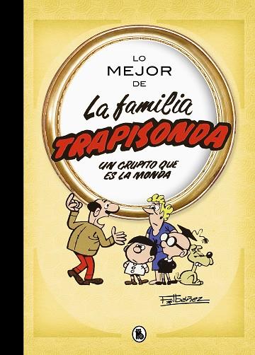 Lo mejor de la familia trapisonda | 9788402426611 | Ibáñez, Francisco | Librería Castillón - Comprar libros online Aragón, Barbastro