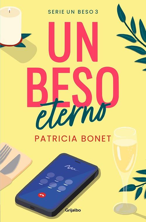 Un beso eterno (Un beso 3) | 9788425364532 | Bonet, Patricia | Librería Castillón - Comprar libros online Aragón, Barbastro