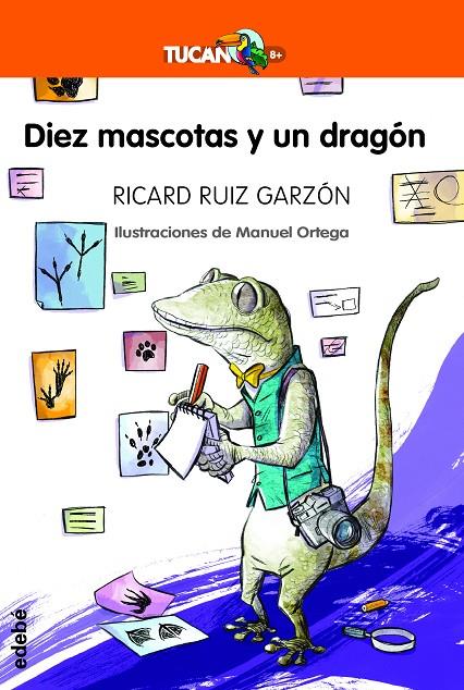 DIEZ MASCOTAS Y UN DRAGÓN | 9788468344072 | Ruiz Garzón, Ricard | Librería Castillón - Comprar libros online Aragón, Barbastro