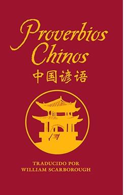 Proverbios Chinos | 9788419282460 | Scarborough, William | Librería Castillón - Comprar libros online Aragón, Barbastro