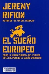 SUEÑO EUROPEO, EL | 9788449316159 | RIFKIN, JEREMY | Librería Castillón - Comprar libros online Aragón, Barbastro