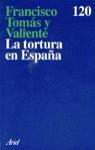 La tortura en España | 9788434411180 | Tomás y Valiente, Francisco | Librería Castillón - Comprar libros online Aragón, Barbastro
