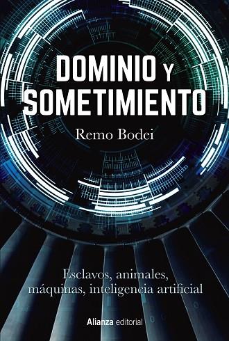 Dominio y sometimiento | 9788413629964 | Bodei, Remo | Librería Castillón - Comprar libros online Aragón, Barbastro