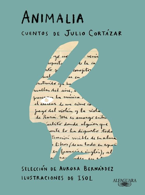 Animalia : Cuentos de Julio Cortázar | 9788420463490 | Cortázar, Julio | Librería Castillón - Comprar libros online Aragón, Barbastro