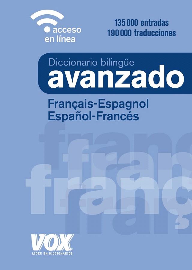 Diccionario Avanzado Français - Espagnol / Español - Francés | 9788499743035 | Vox Editorial | Librería Castillón - Comprar libros online Aragón, Barbastro