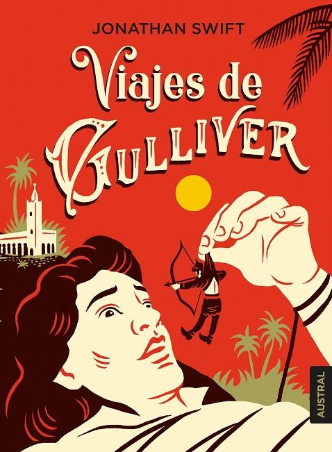 Viajes de Gulliver | 9788408233107 | Swift, Jonathan | Librería Castillón - Comprar libros online Aragón, Barbastro