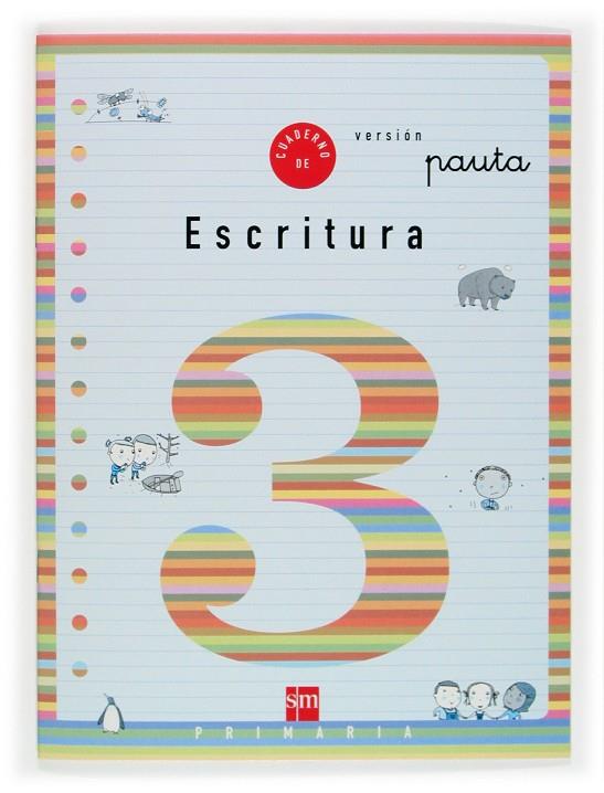 CUADERNO SM ESCRITURA 3 PAUTA (1EP) | 9788434897113 | Librería Castillón - Comprar libros online Aragón, Barbastro
