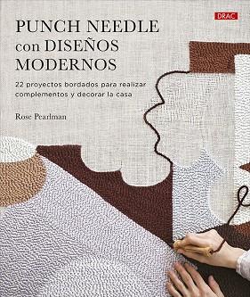 Punch needle con diseños modernos | 9788498747133 | Perlman, Rose | Librería Castillón - Comprar libros online Aragón, Barbastro