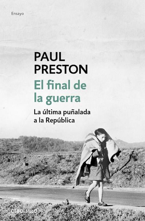 El final de la guerra | 9788466329873 | Paul Preston | Librería Castillón - Comprar libros online Aragón, Barbastro