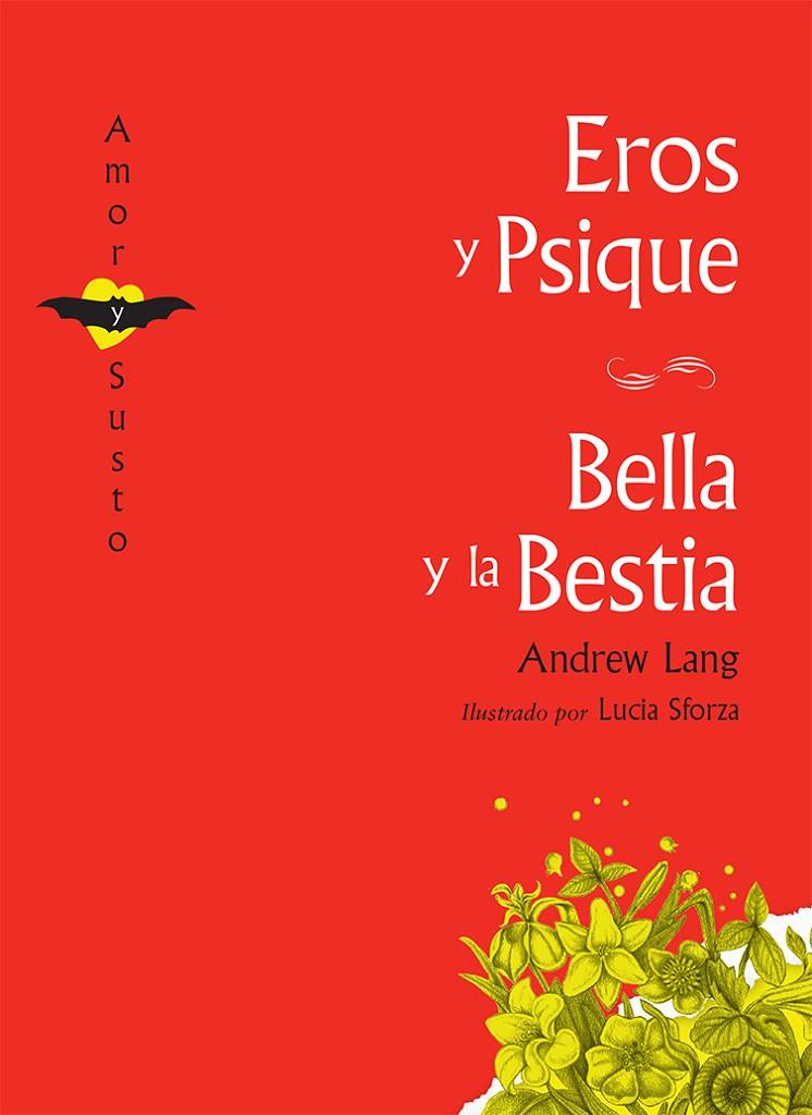Eros y Psique / Bella y la Bestia | 9788494303814 | Andrew Lang | Librería Castillón - Comprar libros online Aragón, Barbastro