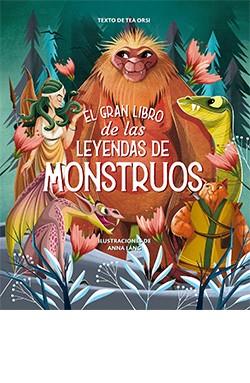 El gran libro de las leyendas de los monstruos | 9788419282712 | LÁNG, ANNA | Librería Castillón - Comprar libros online Aragón, Barbastro