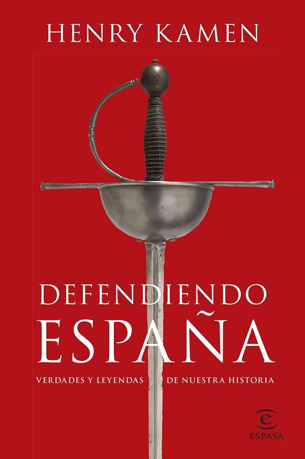 Defendiendo España | 9788467064865 | Kamen, Henry | Librería Castillón - Comprar libros online Aragón, Barbastro