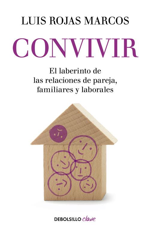 Convivir | 9788490626009 | Rojas Marcos, Luis | Librería Castillón - Comprar libros online Aragón, Barbastro