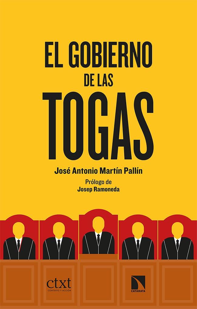 El gobierno de las togas | 9788413520865 | Martín Pallín, José Antonio | Librería Castillón - Comprar libros online Aragón, Barbastro
