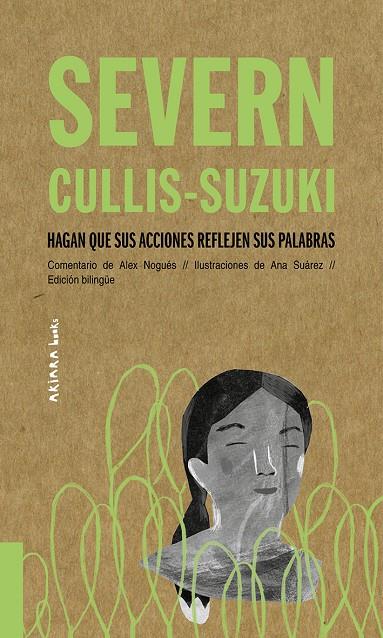 Severn Cullis-Suzuki: Hagan que sus acciones reflejen sus palabras | 9788417440527 | Nogués, Alex | Librería Castillón - Comprar libros online Aragón, Barbastro