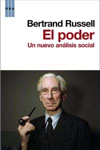 PODER, EL : UN NUEVO ANALISIS SOCIAL | 9788498678222 | RUSSELL, BERTRAND | Librería Castillón - Comprar libros online Aragón, Barbastro