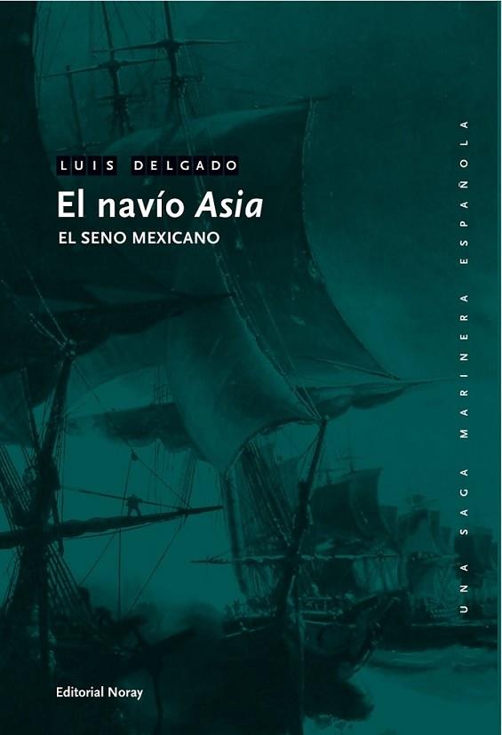 NAVÍO ASIA, el | 9788474862126 | DELGADO BAÑÓN, LUIS M. | Librería Castillón - Comprar libros online Aragón, Barbastro