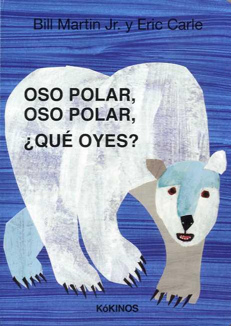Oso polar, oso polar, ¿qué oyes? | 9788416126941 | BillMartin Jr. | Librería Castillón - Comprar libros online Aragón, Barbastro