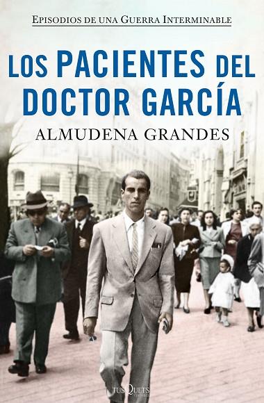 Los pacientes del doctor García | 9788490664469 | Grandes, Almudena | Librería Castillón - Comprar libros online Aragón, Barbastro