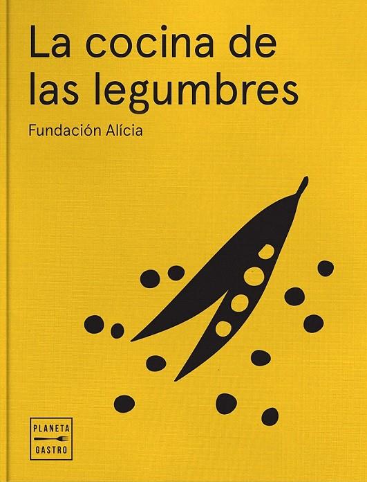 La cocina de las legumbres | 9788408161851 | Fundación Alícia | Librería Castillón - Comprar libros online Aragón, Barbastro