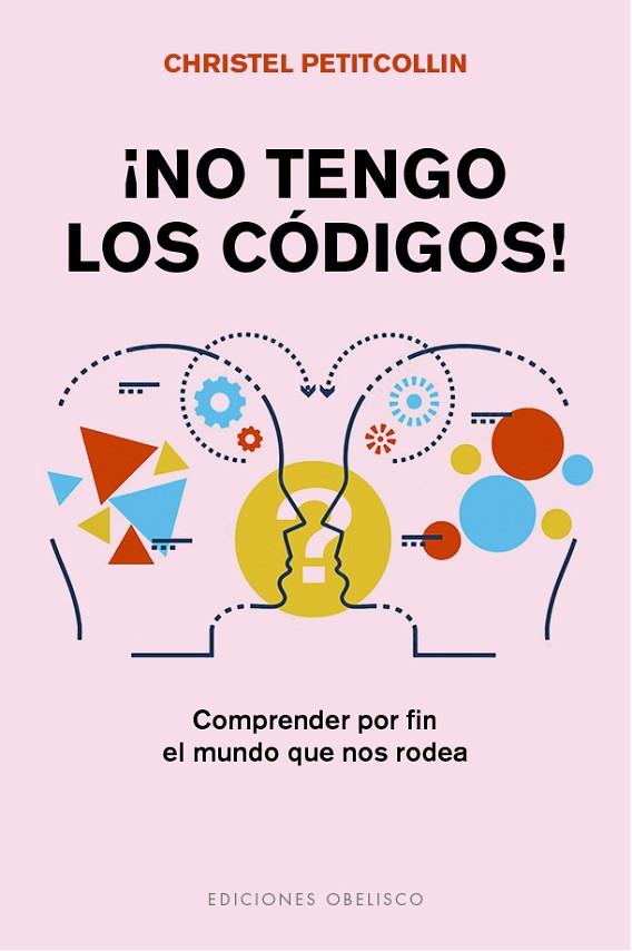 ¡No tengo los códigos! | 9788491118930 | Petitcollin, Christel | Librería Castillón - Comprar libros online Aragón, Barbastro