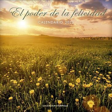 Calendario El poder de la felicidad 2022 | 9788448028732 | AA. VV. | Librería Castillón - Comprar libros online Aragón, Barbastro