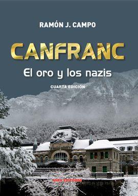 Canfranc: el oro y los nazis (4ª edición) | 9788484655664 | Campo Fraile, Ramón J. | Librería Castillón - Comprar libros online Aragón, Barbastro