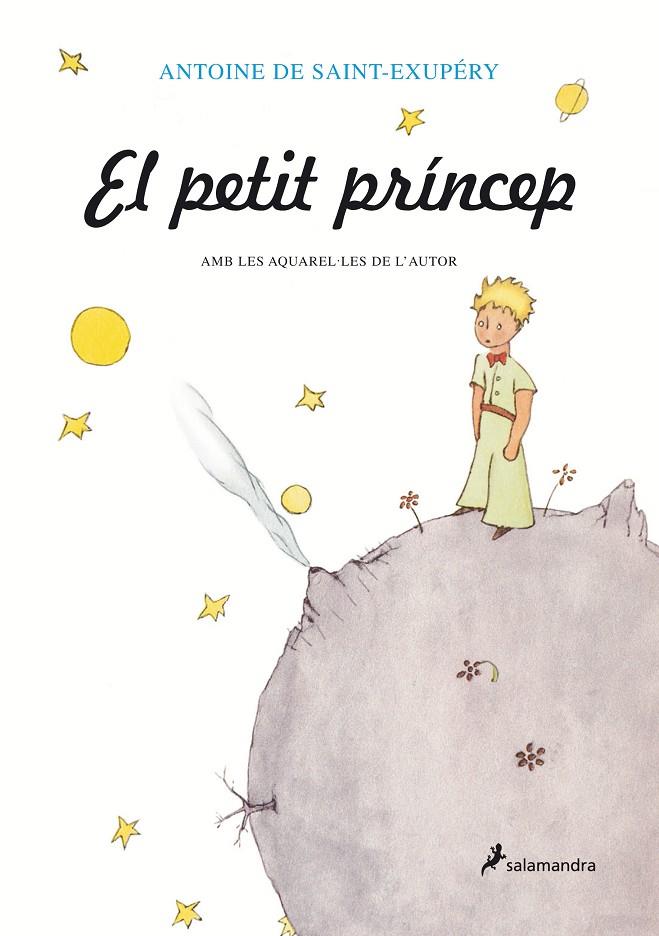 El Petit Príncep | 9788478887217 | SAINT-EXUPERY, ANTOINE DE | Librería Castillón - Comprar libros online Aragón, Barbastro