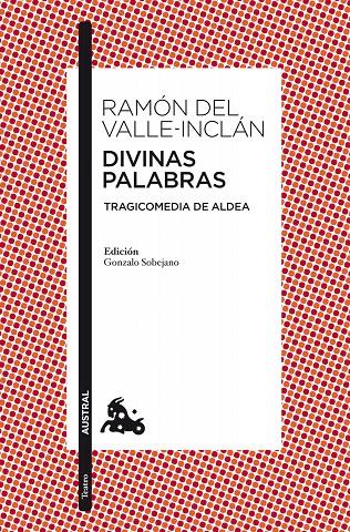 Divinas palabras | 9788467036268 | Valle-Inclán, Ramón del | Librería Castillón - Comprar libros online Aragón, Barbastro