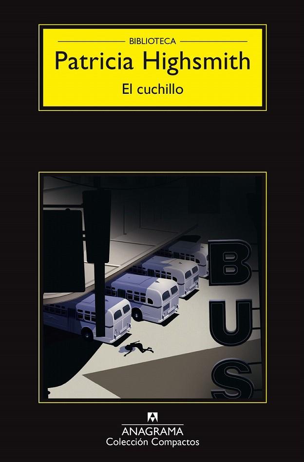 El cuchillo | 9788433978196 | Highsmith, Patricia | Librería Castillón - Comprar libros online Aragón, Barbastro