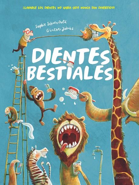 Dientes bestiales | 9788424665579 | Schoenwald, Sophie | Librería Castillón - Comprar libros online Aragón, Barbastro