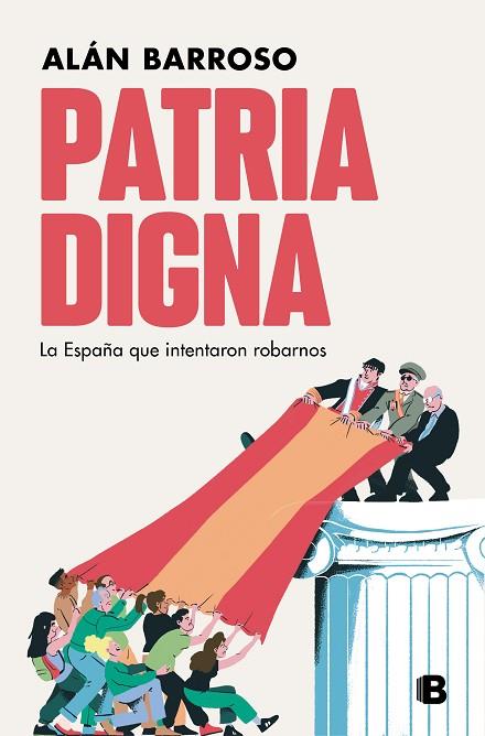 Patria digna | 9788466672085 | Barroso, Alán | Librería Castillón - Comprar libros online Aragón, Barbastro