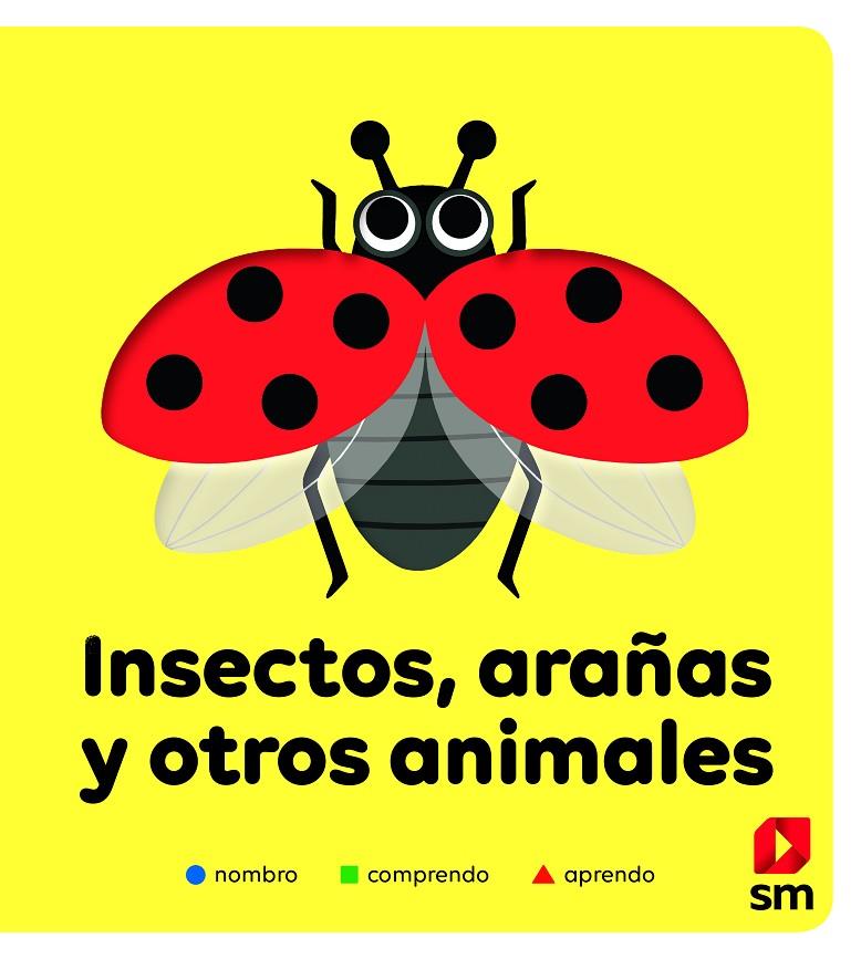 Insectos, arañas y otros animales | 9788413181929 | Hédelin, Pascale | Librería Castillón - Comprar libros online Aragón, Barbastro