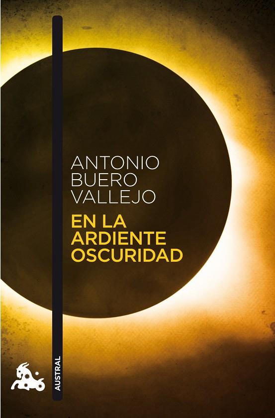 En la ardiente oscuridad | 9788467033496 | Buero Vallejo, Antonio | Librería Castillón - Comprar libros online Aragón, Barbastro