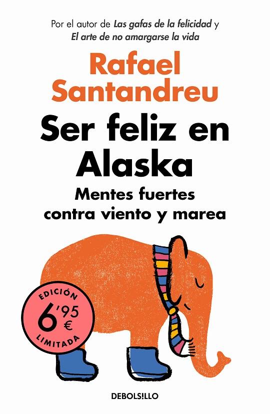 Ser feliz en Alaska | 9788466351904 | Santandreu, rafael | Librería Castillón - Comprar libros online Aragón, Barbastro