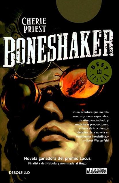 Boneshaker | 9788490181386 | Priest, Cherie | Librería Castillón - Comprar libros online Aragón, Barbastro
