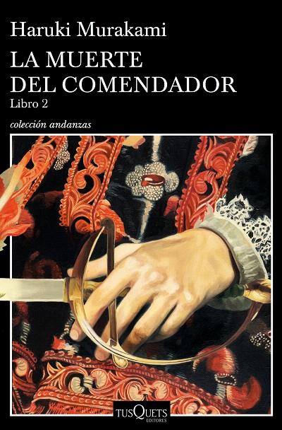 La muerte del comendador (Libro 2) | 9788490666326 | Murakami, Haruki | Librería Castillón - Comprar libros online Aragón, Barbastro