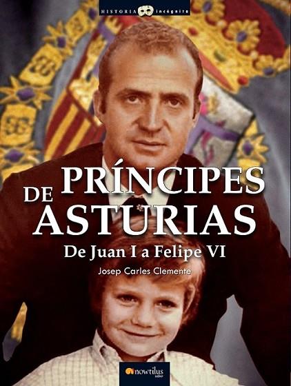 Príncipes de Asturias | 9788499673660 | Clemente Muñoz, Josep Carles | Librería Castillón - Comprar libros online Aragón, Barbastro