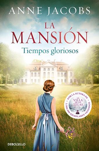 La mansión. Tiempos gloriosos | 9788466357210 | Jacobs, Anne | Librería Castillón - Comprar libros online Aragón, Barbastro
