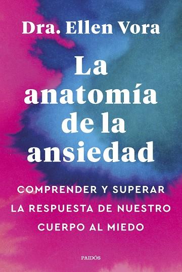 La anatomía de la ansiedad | 9788449340321 | Vora, Ellen | Librería Castillón - Comprar libros online Aragón, Barbastro