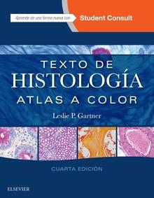 Texto de histología + StudentConsult (4ª ed.) : Atlas a color | 9788491131182 | Gartner, Leslie P. | Librería Castillón - Comprar libros online Aragón, Barbastro