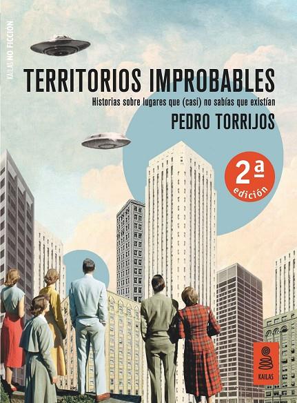 Territorios improbables | 9788417248826 | Torrijos León, Pedro | Librería Castillón - Comprar libros online Aragón, Barbastro