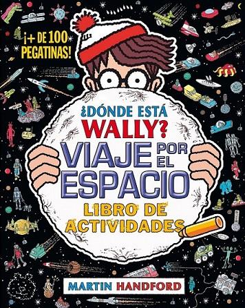 ¿Dónde está Wally? Viaje por el espacio | 9788416075942 | Handford, Martin | Librería Castillón - Comprar libros online Aragón, Barbastro